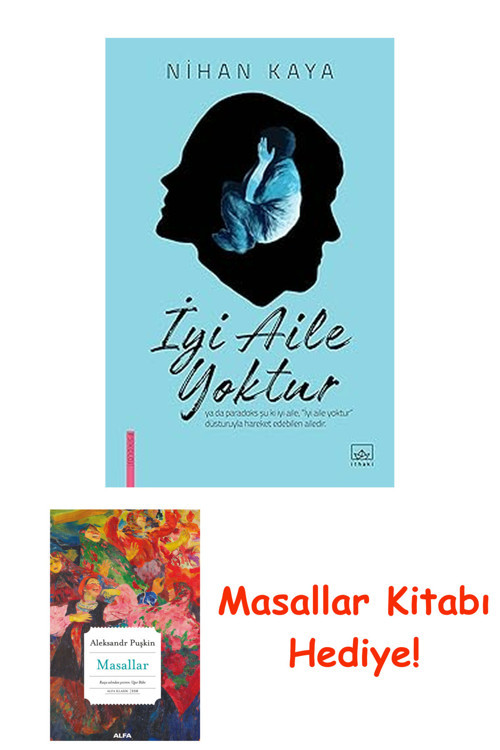 İyi Aile Yoktur + Masallar Kitabı