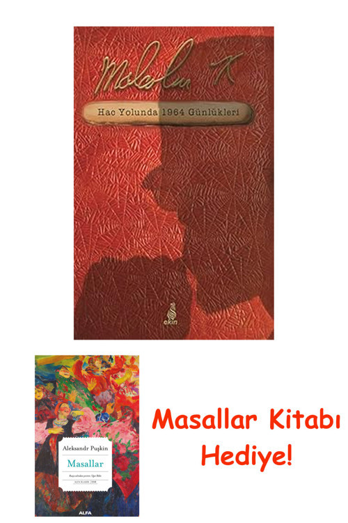 Hac Yolunda 1964 Günlükleri + Masallar Kitabı