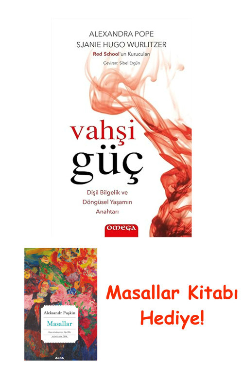 Vahşi Güç: Dişil Bilgelik Ve Döngüsel Yaşamın Anahtarı + Masallar Kitabı