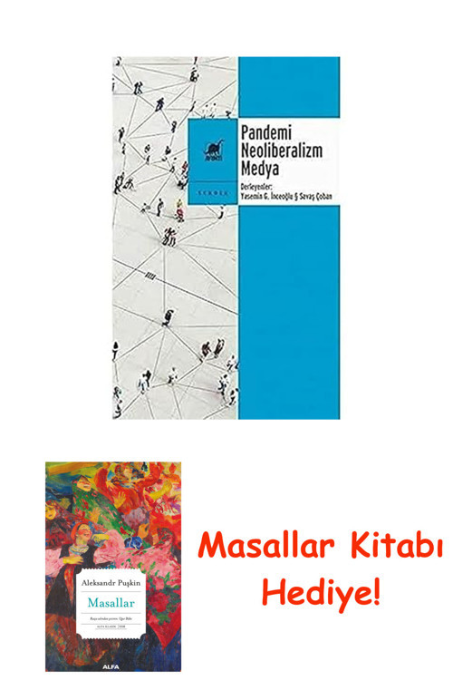 Pandemi Neoliberalizm Medya + Masallar Kitabı