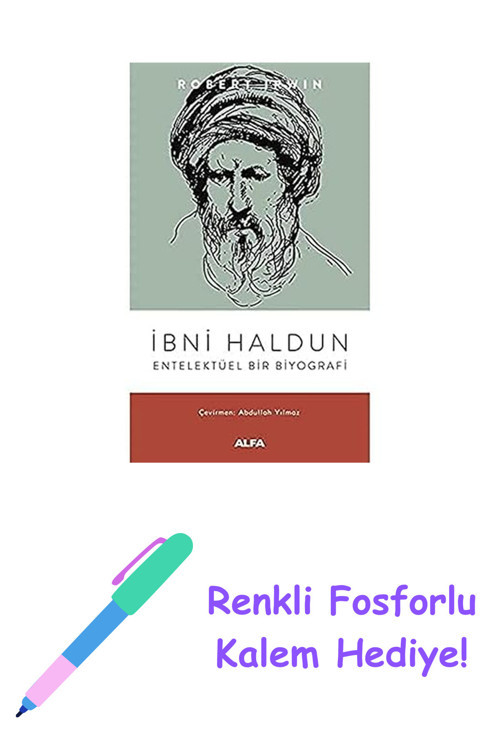 İbni Haldun: Entelektüel Bir Biyografi + Renkli Fosforlu Kalem