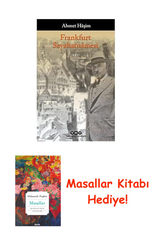 Frankfurt Seyahatnâmesi + Masallar Kitabı