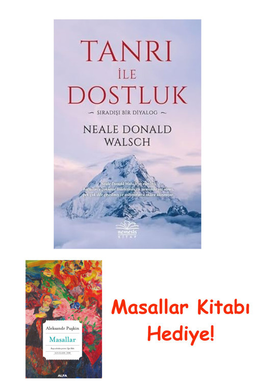 Tanrı İle Dostluk - Sıradışı Bir Diyalog + Masallar Kitabı