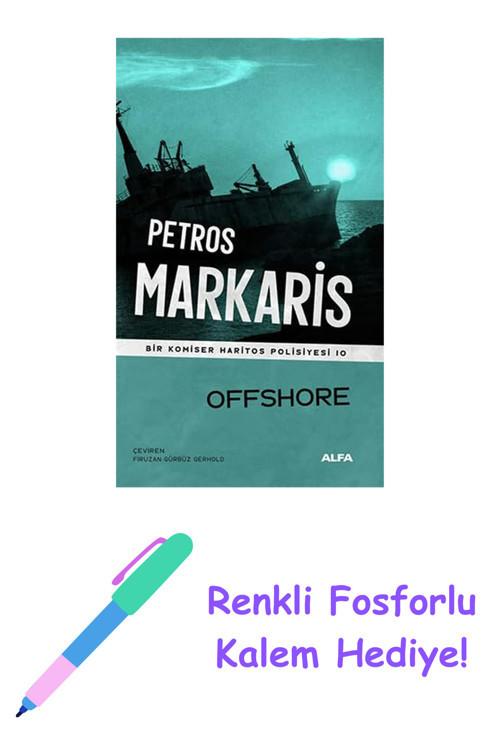 Offshore: Bir Komiser Haritos Polisiyesi 10 + Renkli Fosforlu Kalem