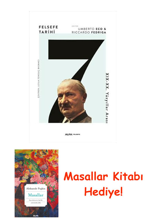 Felsefe Tarihi 7 (Ciltli): Xıx-Xx. Yüzyıllar Arası + Masallar Kitabı