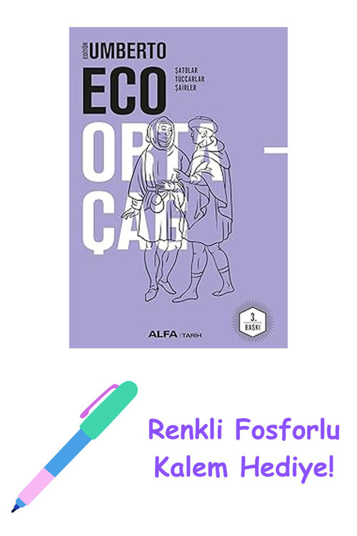 Ortaçağ 3 (Ciltli): Şatolar, Tüccarlar, Şairler + Renkli Fosforlu Kalem