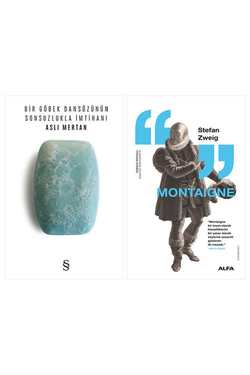 Bir Göbek Dansözünün Sonsuzlukla İmtihanı + Montaigne