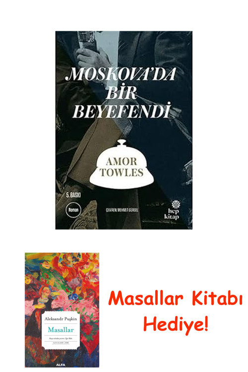 Moskova’Da Bir Beyefendi: New York Times Bestseller + Masallar Kitabı