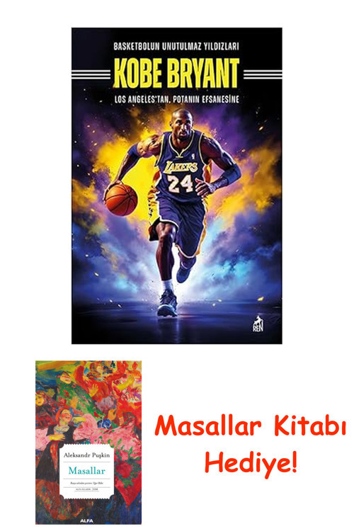 Basketbolun Unutulmaz Yıldızları Kobe Bryant + Masallar Kitabı
