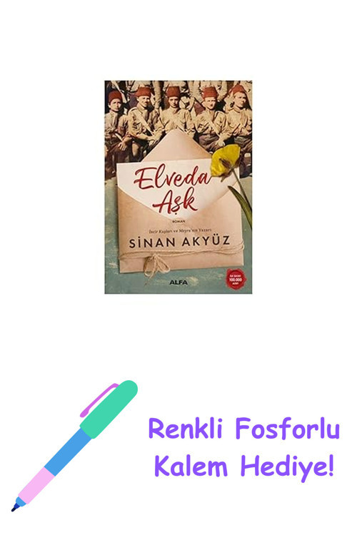 Elveda Aşk + Renkli Fosforlu Kalem