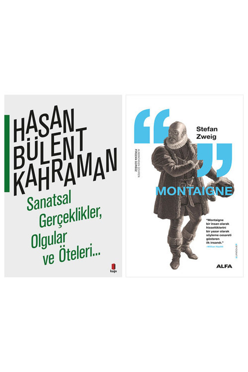 Sanatsal Gerçeklikler, Olgular Ve Öteleri + Montaigne