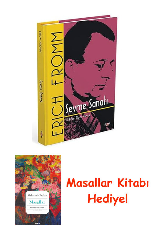 Sevme Sanatı (Ciltli): Bir Eylem Olarak Sevmek + Masallar Kitabı