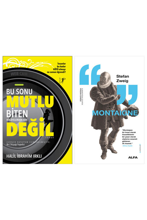 Bu Sonu Mutlu Biten Hikayelerden Biri Değil + Montaigne