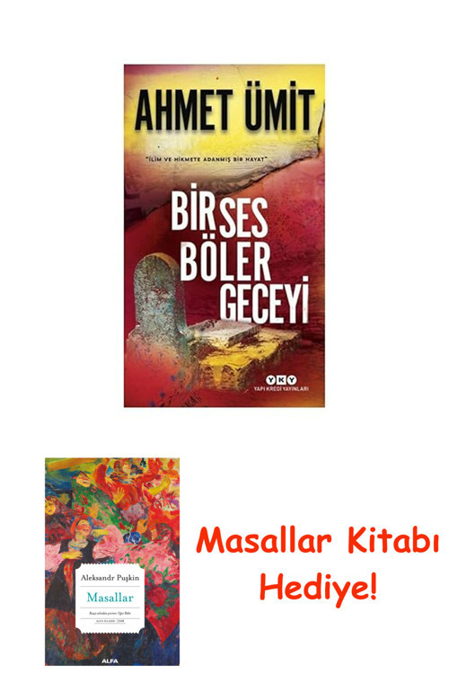 Bir Ses Böler Geceyi + Masallar Kitabı