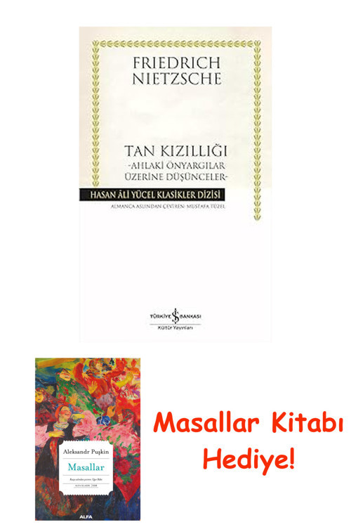 Tan Kızıllığı: Ahlaki Önyargılar Üzerine Düşünceler + Masallar Kitabı