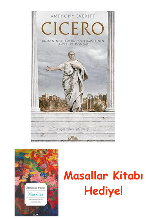 Cicero: Roma’Nın En Büyük Politikacısının Hayatı Ve Dönemi + Masallar Kitabı