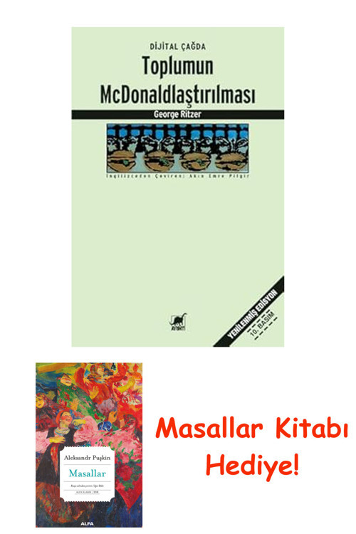 Toplumun Mcdonaldlaştırılması + Masallar Kitabı