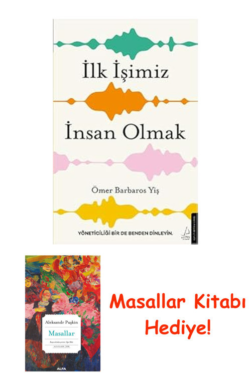 İlk İşimiz İnsan Olmak + Masallar Kitabı