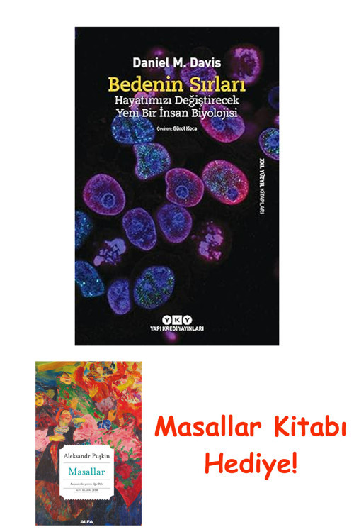 Bedenin Sırları - Hayatımızı Değiştirecek Yeni Bir İnsan Biyolojisi + Masallar Kitabı