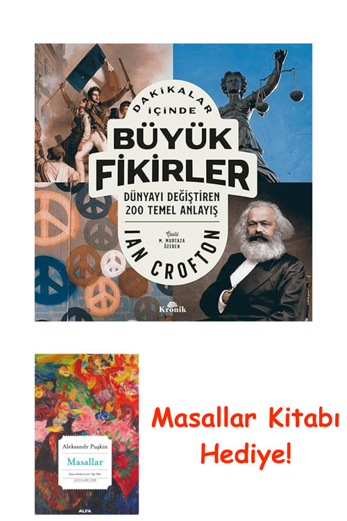 Dakikalar İçinde Büyük Fikirler - Dünyayı Değiştiren 200 Temel Anlayış + Masallar Kitabı