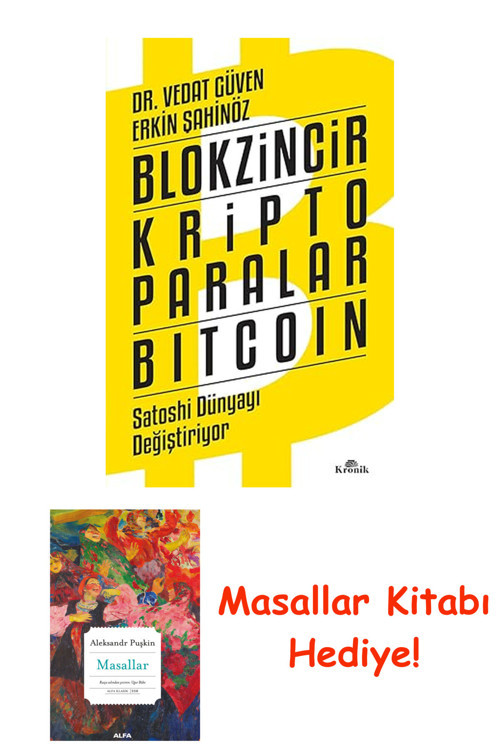 Blokzincir Kripto Paralar Bitcoin: Satoshi Dünyayı Değiştiriyor + Masallar Kitabı