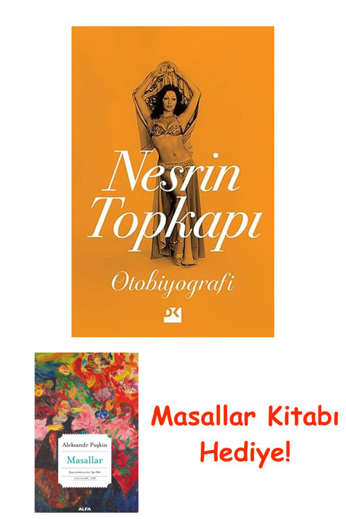 Nesrin Topkapı : Otobiyografi + Masallar Kitabı