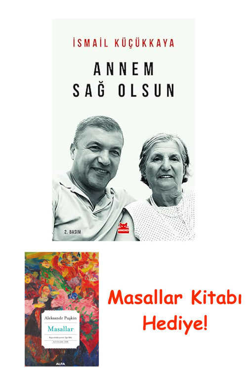 Annem Sağ Olsun + Masallar Kitabı