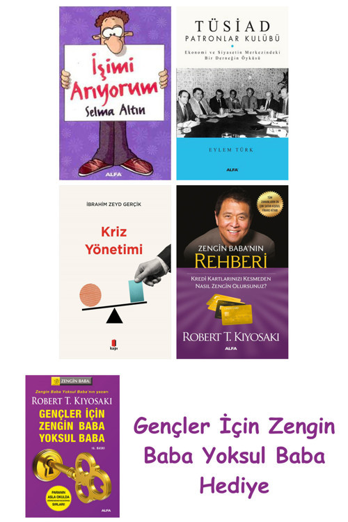 İşimi Arıyorum + Tüsiad Patronlar Kulübü + Kriz Yönetimi + Zengin Baba’Nın Rehberi