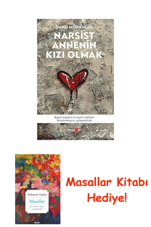 Narsist Annenin Kızı Olmak + Masallar Kitabı