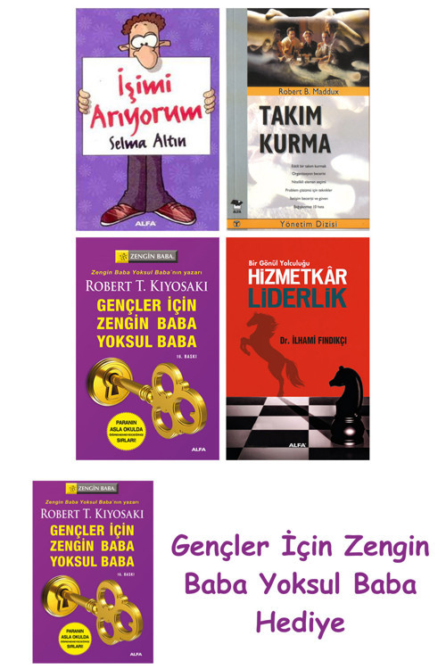 İşimi Arıyorum + Takım Kurma + Gençler İçin Zengin Baba Yoksul Baba + Hizmetkar Liderlik (Cep Boy)