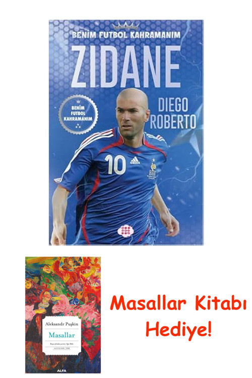 Benim Futbol Kahramanım - Zidane + Masallar Kitabı