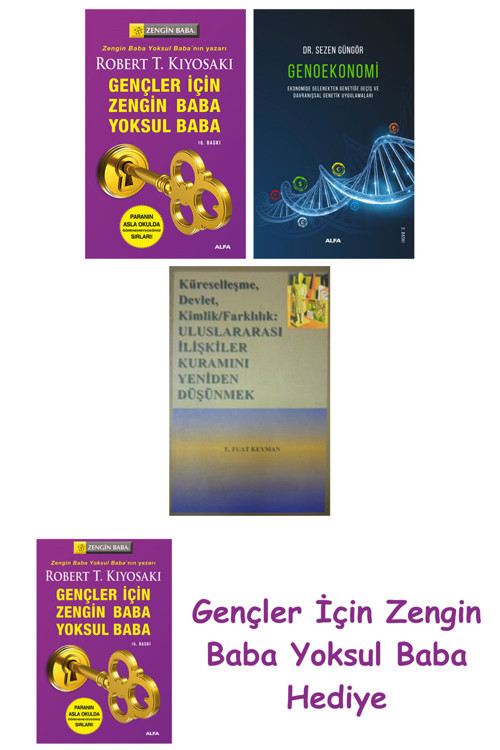 Gençler İçin Zengin Baba Yoksul Baba + Genoekonomi + Küreselleşme, Devlet, Kimlik,Farklılık: Ulus...
