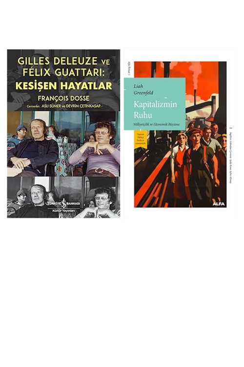 Gilles Deleuze Ve Felix Guattari: Kesişen Hayatlar... +1 Ekonomi Kitabı