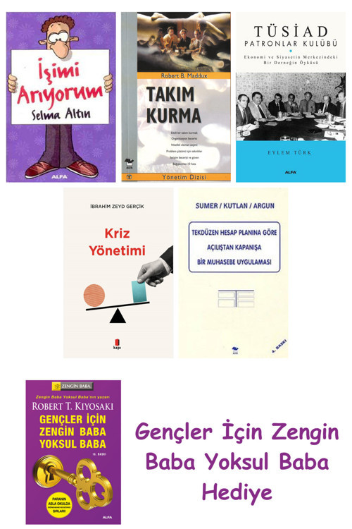 İşimi Arıyorum + Takım Kurma + Tüsiad Patronlar Kulübü + Kriz Yönetimi + Tekdüzen Hesap Planına ...