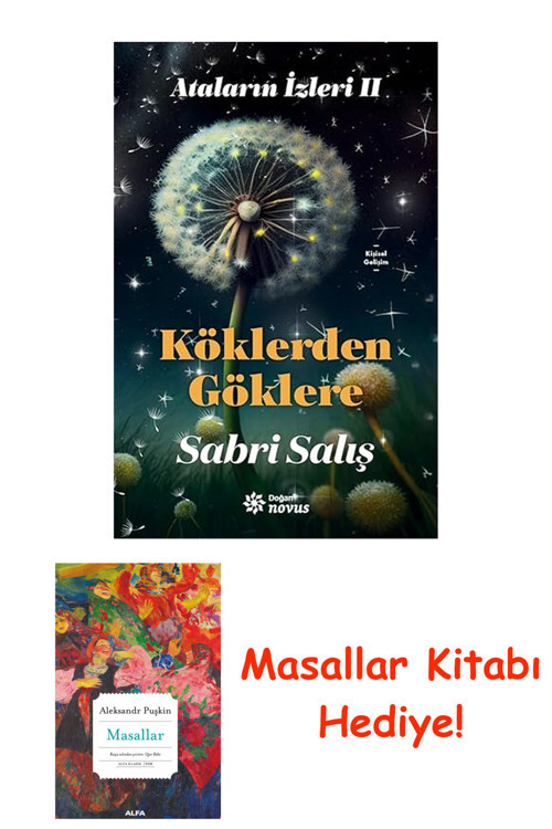 Ataların İzleri 2 - Köklerden Göklere + Masallar Kitabı