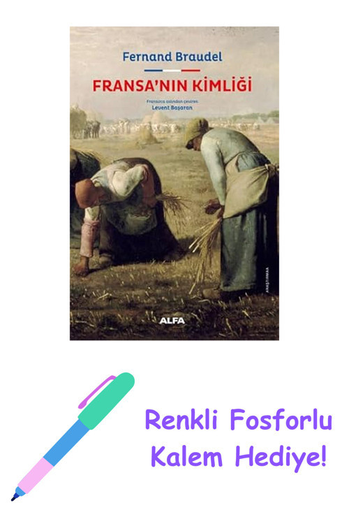 Fransa’Nın Kimliği (Ciltli) + Renkli Fosforlu Kalem