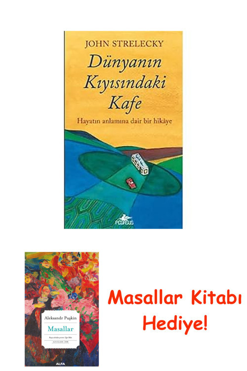 Dünyanın Kıyısındakı Kafe: Hayatın Anlamına Dair Bir Hikaye + Masallar Kitabı