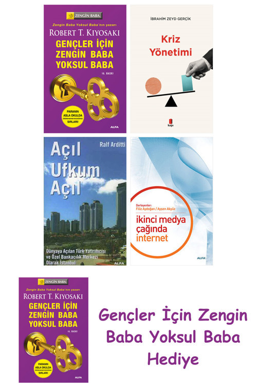 Gençler İçin Zengin Baba Yoksul Baba + Kriz Yönetimi + Açıl Ufkum Açıl + İkinci Medya Çağında İn...