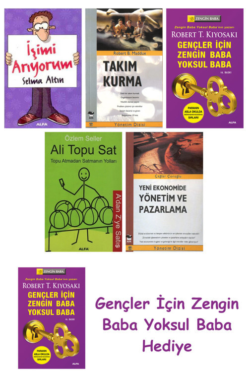 İşimi Arıyorum + Takım Kurma + Gençler İçin Zengin Baba Yoksul Baba + Ali Topu Sat + Yeni Ekonomi...