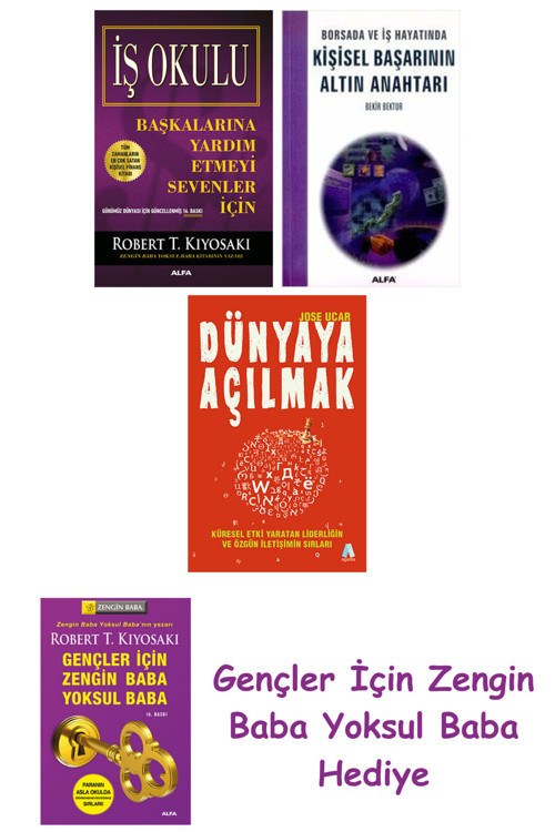 İş Okulu - Başkalarına Yardım Etmeyi Sevenler İçin + Kişisel Başarının Altın Anahtarı + Dünyaya A...