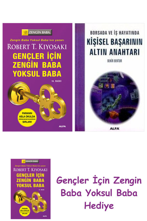 Gençler İçin Zengin Baba Yoksul Baba + Kişisel Başarının Altın Anahtarı