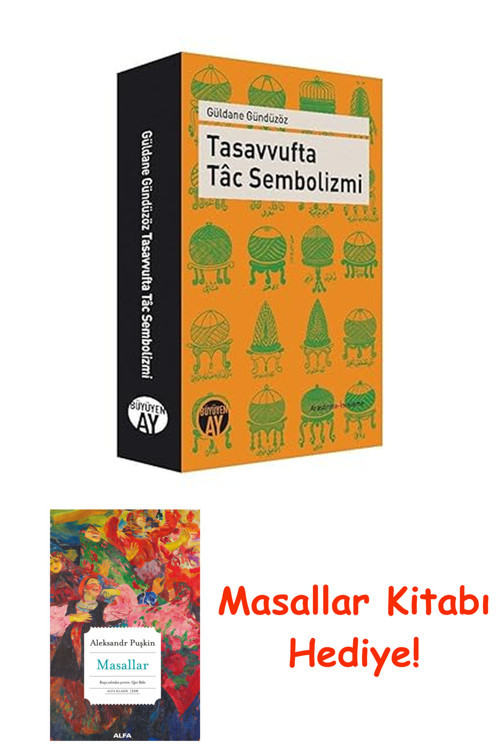 Tasavvufta Tac Sembolizmi + Masallar Kitabı