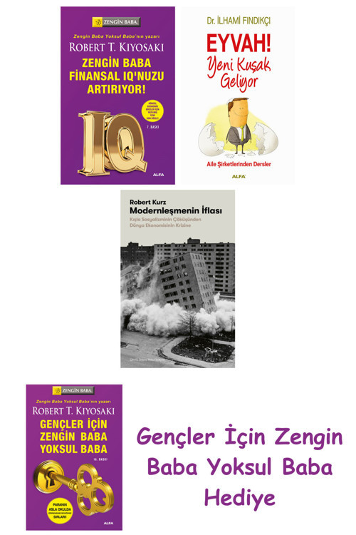 Zengin Baba Finansal Iq'Nuzu Artırıyor! + Eyvah! Yeni Kuşak Geliyor + Modernleşmenin İflası