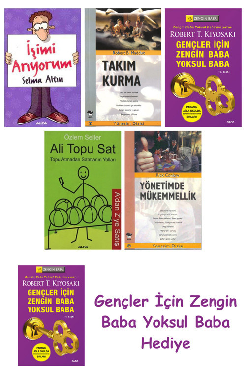 İşimi Arıyorum + Takım Kurma + Gençler İçin Zengin Baba Yoksul Baba + Ali Topu Sat + Yönetimde Mü...