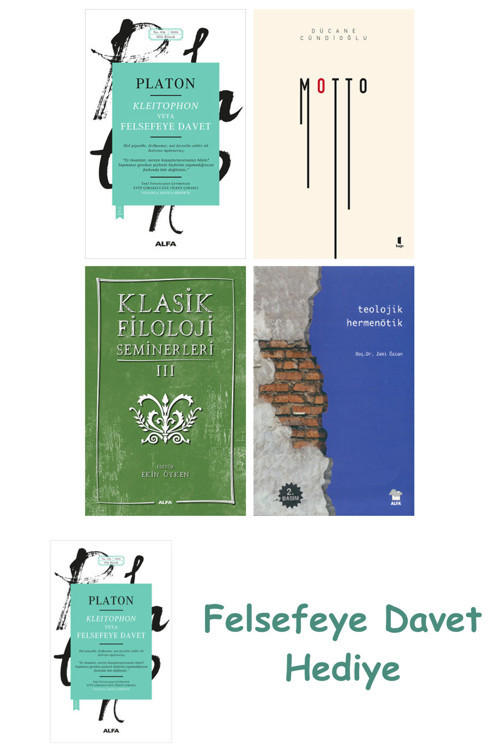 Kleitophon Veya Felsefeye Davet + Tembellik Hakkı + Hıristiyan Ezoterizmi + Eti Kemiği Zen