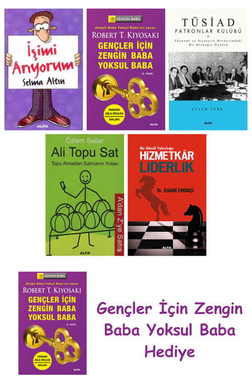 İşimi Arıyorum + Gençler İçin Zengin Baba Yoksul Baba + Tüsiad Patronlar Kulübü + Ali Topu Sat + ...