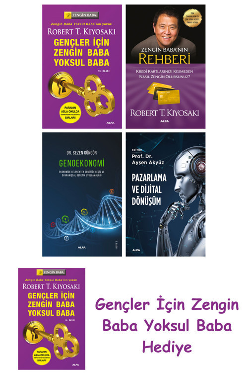 Gençler İçin Zengin Baba Yoksul Baba + Zengin Baba’Nın Rehberi + Genoekonomi + Pazarlama Ve Dijit...