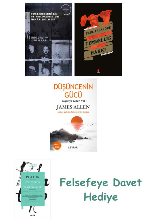Postmodernizm Ve Holocaust'Un İnkâr Edilmesi + Doğu Metafiziği Ve Tasavvuf + Alemin Hükümdarı
