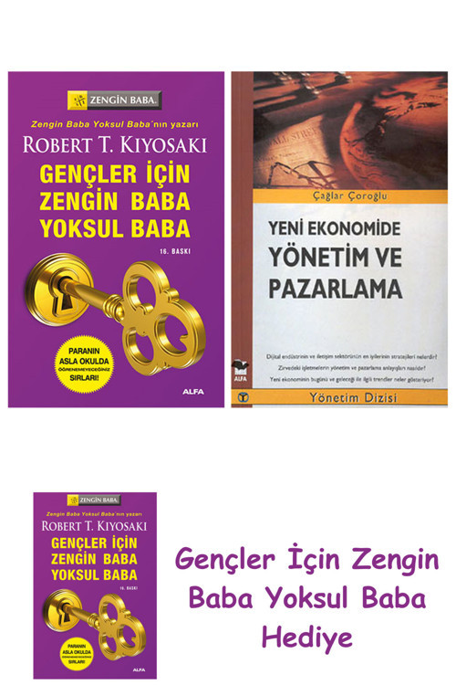 Gençler İçin Zengin Baba Yoksul Baba + Yeni Ekonomide Yönetim Ve Pazarlama