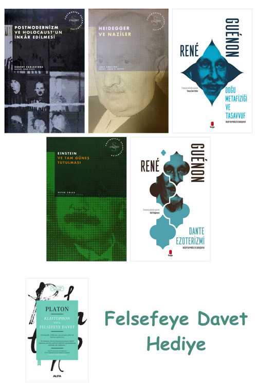 Postmodernizm Ve Holocaust'Un İnkâr Edilmesi + Heidegger Ve + Doğu Metafiziği Ve Tasavvuf...